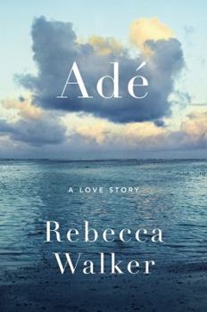 Hardcover Ade: A Love Story Book