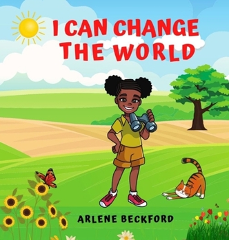 Hardcover I Can Change The World Book