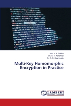 Paperback Multi-Key Homomorphic Encryption in Practice Book