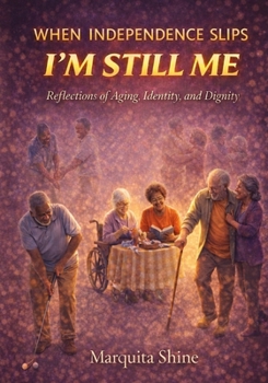 Paperback When Independence Slips: I'm Still Me Book