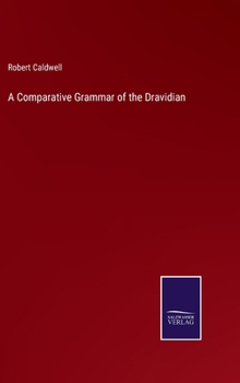 Hardcover A Comparative Grammar of the Dravidian Book