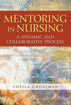 Paperback Mentoring in Nursing: A Dynamic and Collaborative Process Book