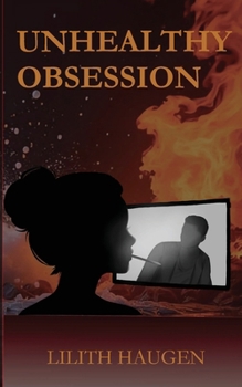 Paperback Unhealthy Obsession Book