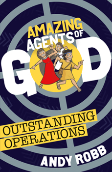 Paperback Amazing Agents of God: Outstanding Operations Book
