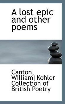 Paperback A Lost Epic and Other Poems Book