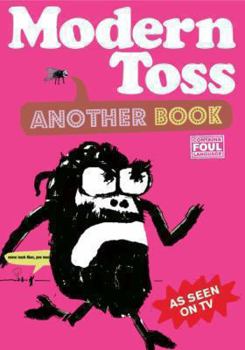 Hardcover Modern Toss: Another Book