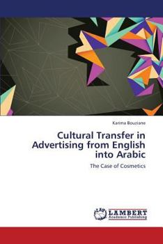 Paperback Cultural Transfer in Advertising from English into Arabic Book