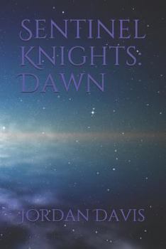 Paperback Sentinel Knights: Dawn Book