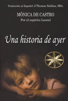 Paperback Una Historia de Ayer [Spanish] Book