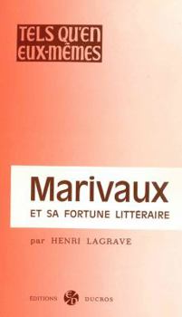 Paperback Marivaux Et Sa Fortune Litteraire [French] Book