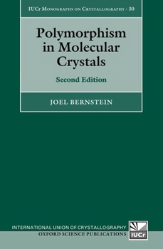 Paperback Polymorphism in Molecular Crystals: Second Edition Book