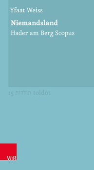 Paperback Niemandsland: Hader Am Berg Scopus [German] Book