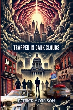 Paperback Trapped In Dark Clouds Book