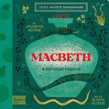 Board book Macbeth: A Babylit(r) Potions Primer Book