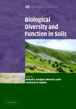 Biological Diversity and Function in Soils - Book  of the Ecological Reviews