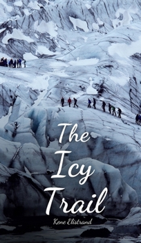 Hardcover The Icy Trail Book