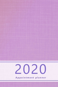 2020 Appointment Planner: Hourly agenda. Monthly and Weekly planner. Week on 2 pages. Square layout. Schedule, arrange, plan events. Monday start ... (Purple/Pink fabric look. Soft matte cover).