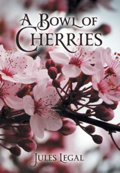 Hardcover A Bowl of Cherries Book