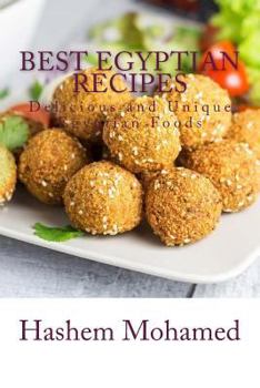 Paperback Best Egyptian Recipes: Delicious and Unique Egyptian Foods Book