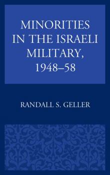 Hardcover Minorities in the Israeli Military, 1948-58 Book