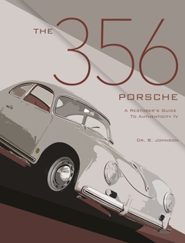 Paperback 356 Porsche: A Restorer's Guide to Authenticity Book