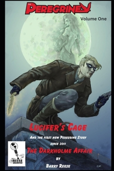 Paperback The Peregrine Volume One: Lucifer's Cage Book