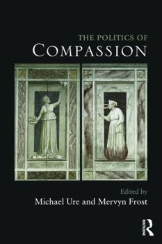 Paperback The Politics of Compassion Book