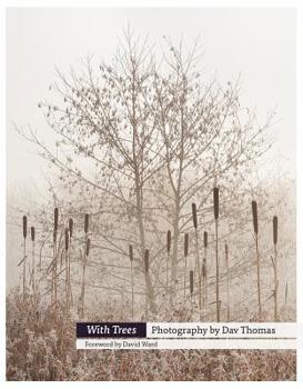 Hardcover With Trees: Photography by Dav Thomas Book