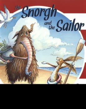 Paperback Snorgh and the Sailor Book