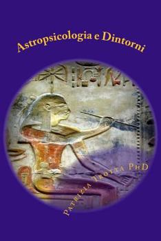 Paperback Astropsicologia e Dintorni [Italian] Book
