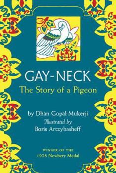 Hardcover Gay Neck: The Story of a Pigeon Book
