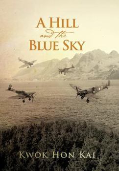 Hardcover A Hill and the Blue Sky Book