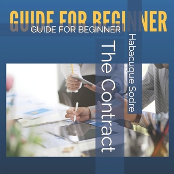 Paperback The Contract: Guide for Beginner Book