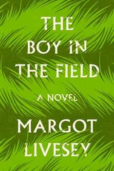 Hardcover The Boy in the Field Book