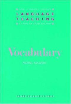 Vocabulary: A Scheme for Teacher Education: Vocabulary (Language Teaching: A Scheme for Teacher Education) - Book  of the Language Teaching: A Scheme for Teacher Education