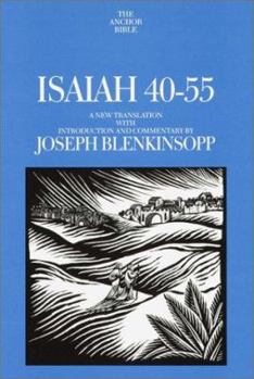 Hardcover Isaiah 40-55: A New Translation with Introduction and Commentary Book