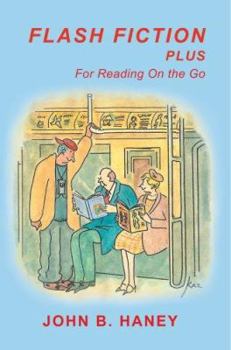 Paperback Flash Fiction Plus: For Reading on the Go Book