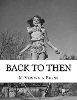 Paperback Back To Then: a moment in my world Book