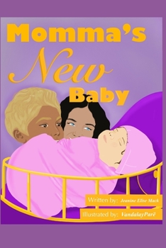Momma's New Baby (Life Sessions Series)