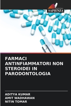 Paperback Farmaci Antinfiammatori Non Steroidei in Parodontologia [Italian] Book