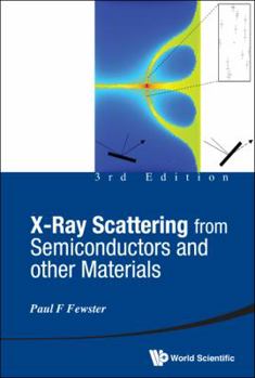 Hardcover X-Ray Scattering from Semiconductor and Other ... (3rd Ed) Book
