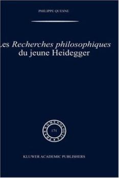 Hardcover Les Recherches Philosophiques Du Jeune Heidegger [French] Book
