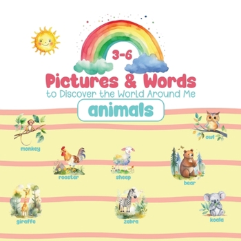 Paperback Pictures & Words to Discover the World Around Me: animals Book