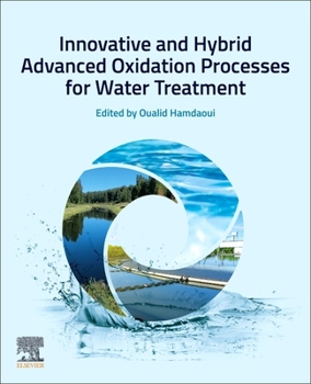 Paperback Innovative and Hybrid Advanced Oxidation Processes for Water Treatment Book