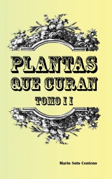 Paperback Plantas que Curan Tomo II [Spanish] Book