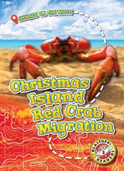 Christmas Island Red Crab Migration - Book  of the Animals on the Move