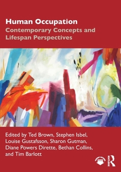 Paperback Human Occupation: Contemporary Concepts and Lifespan Perspectives Book