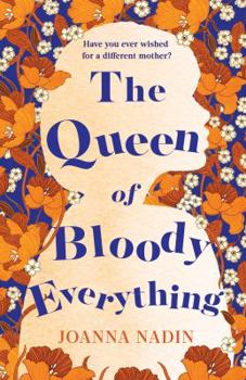 Paperback The Queen of Bloody Everything Book