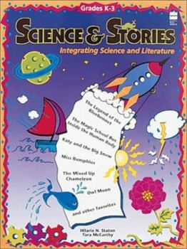 Paperback Science & Stories: Integrating Science and Literature, Grades 4-6 Book