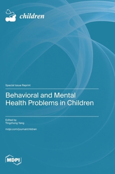 Hardcover Behavioral and Mental Health Problems in Children Book